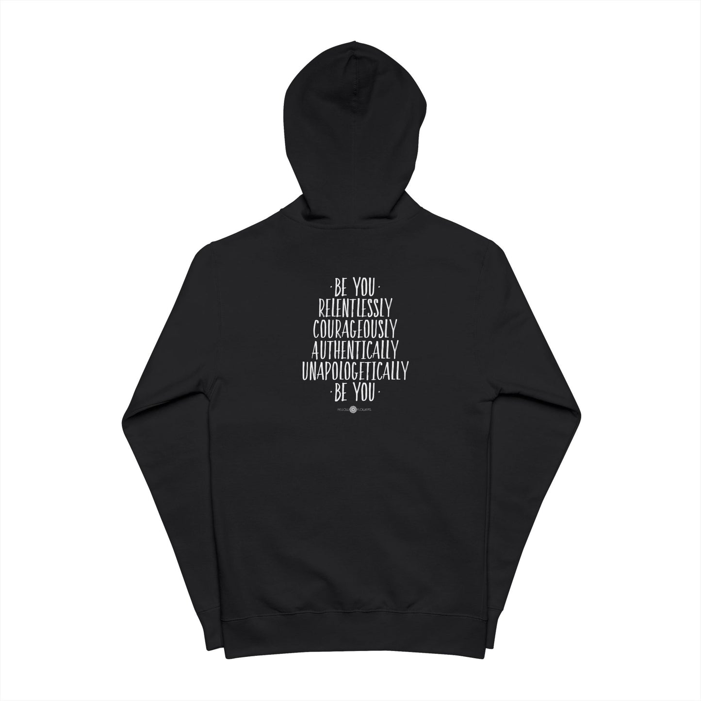 Be You Zip-Up Hoodie