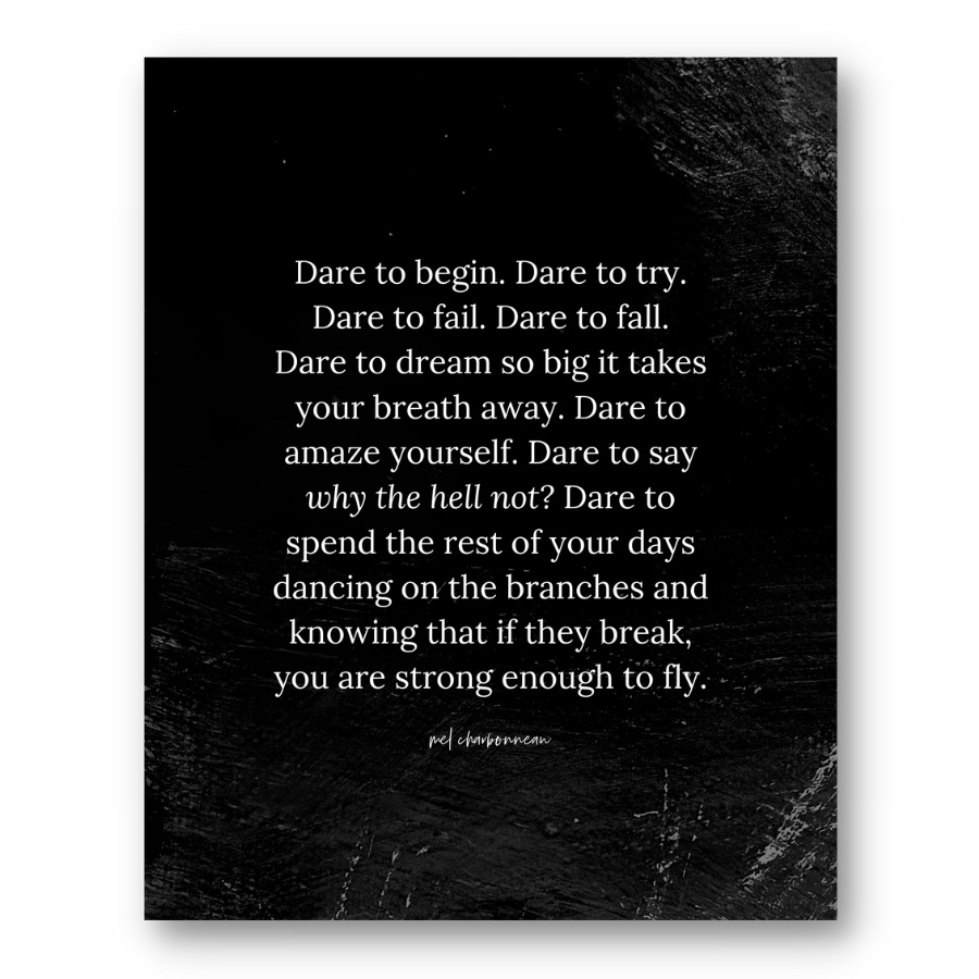 Dare To 8x10  Art Print