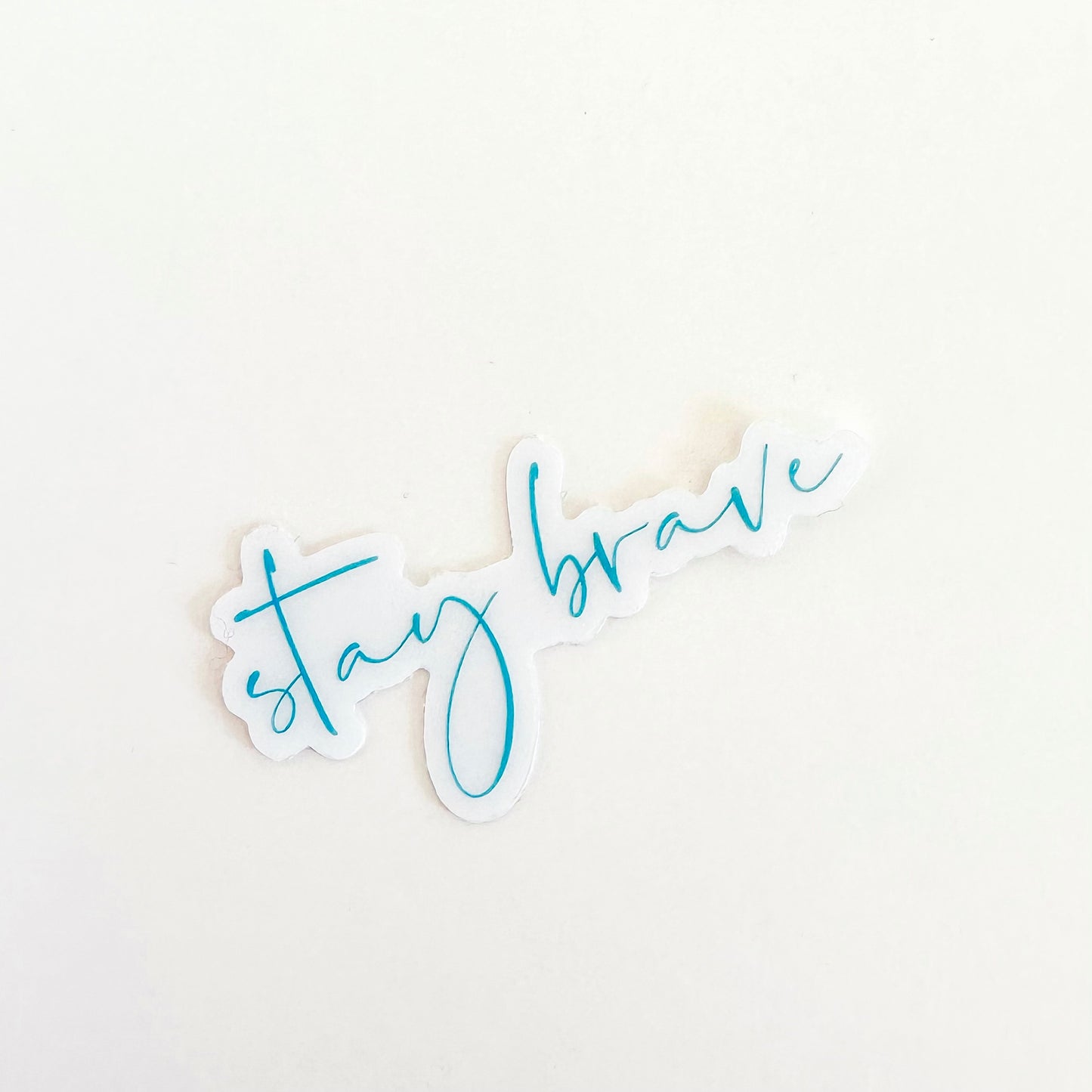 Stay Brave Decal