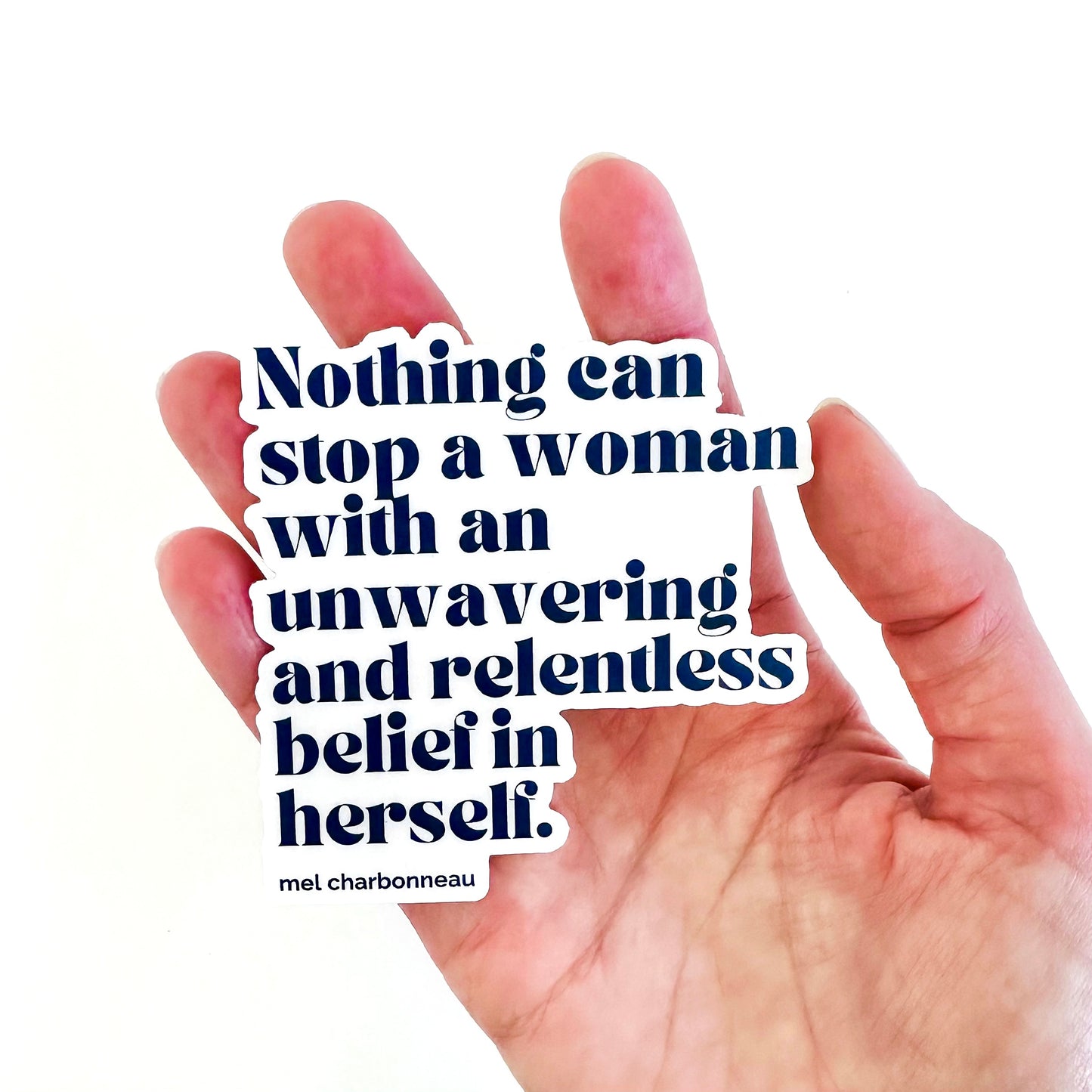 Nothing Can Stop A Woman Decal