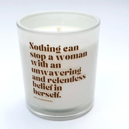Nothing Can Stop a Woman Candle