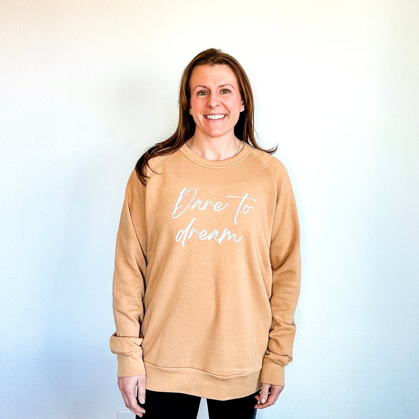 Dare to Dream Sweatshirt