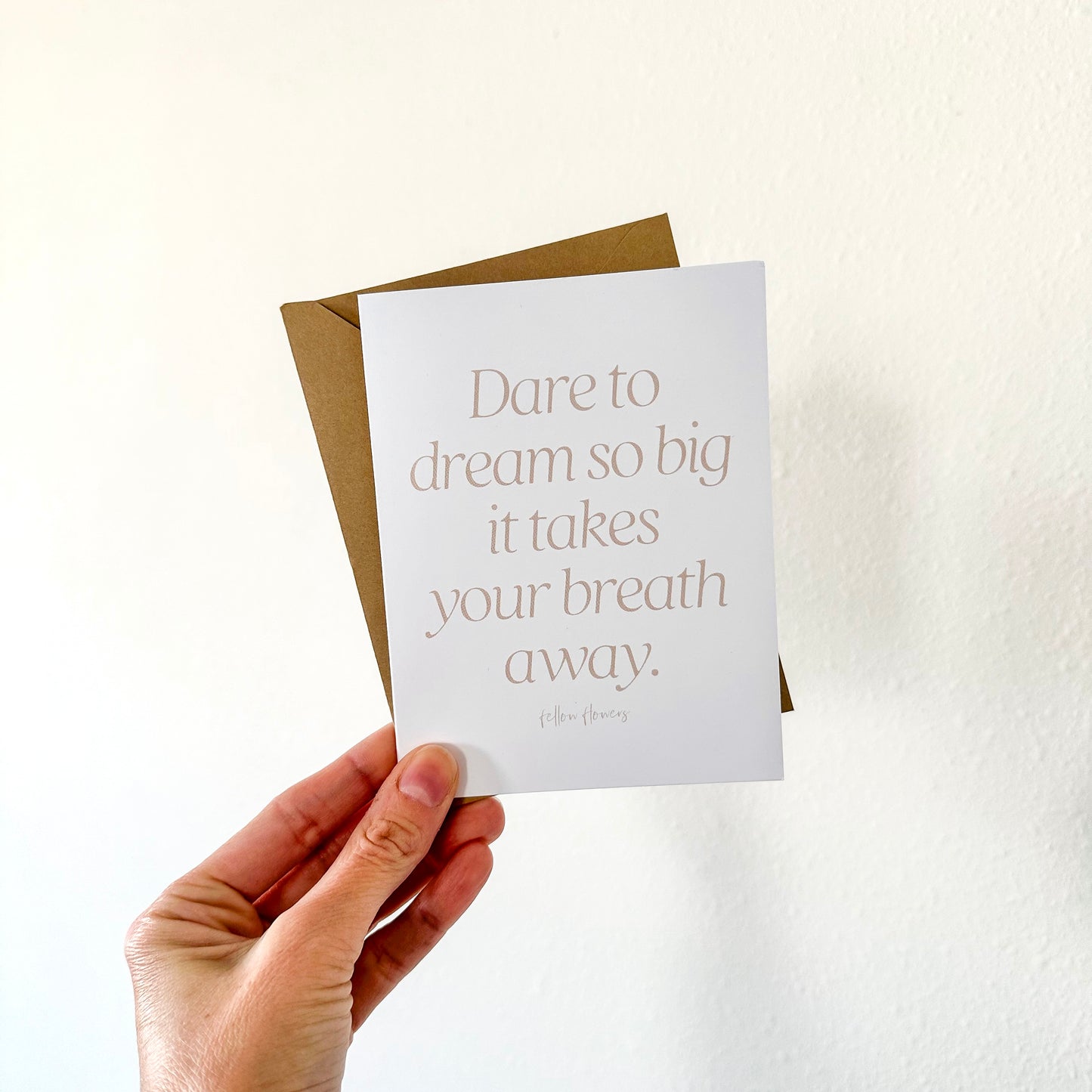 Dare to Dream Notecard