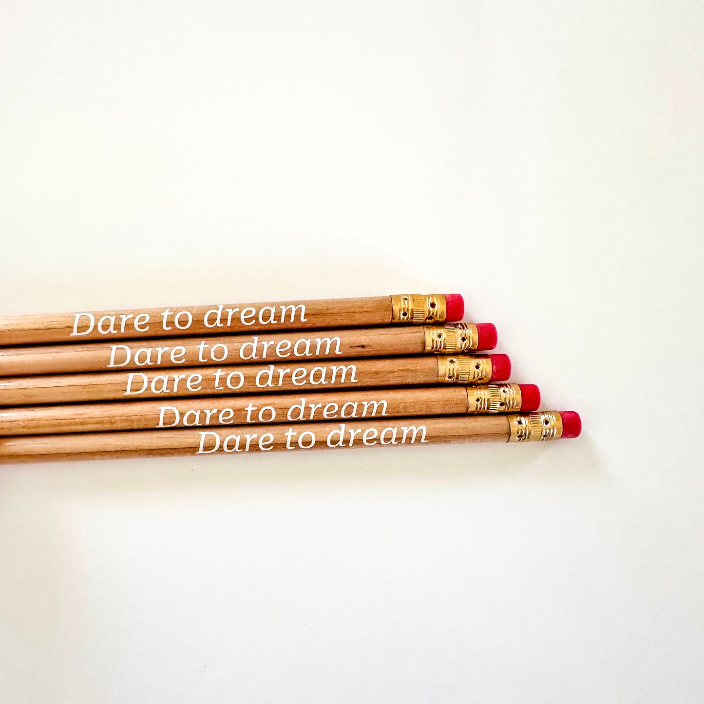 Dare to Dream Pencils