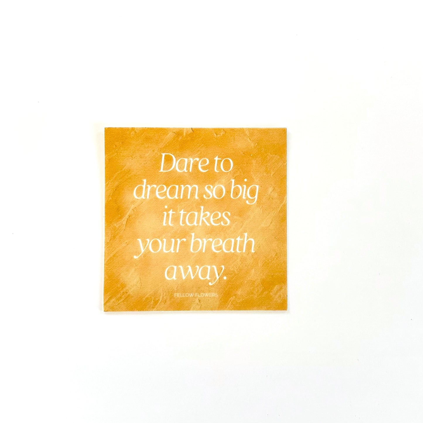 Dare to Dream Sticker