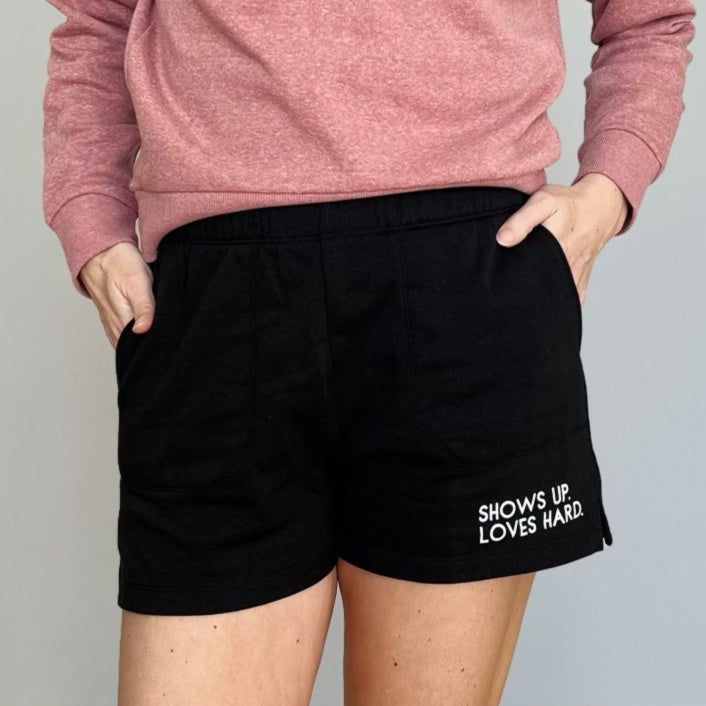 Shows Up, Loves Hard Shorts