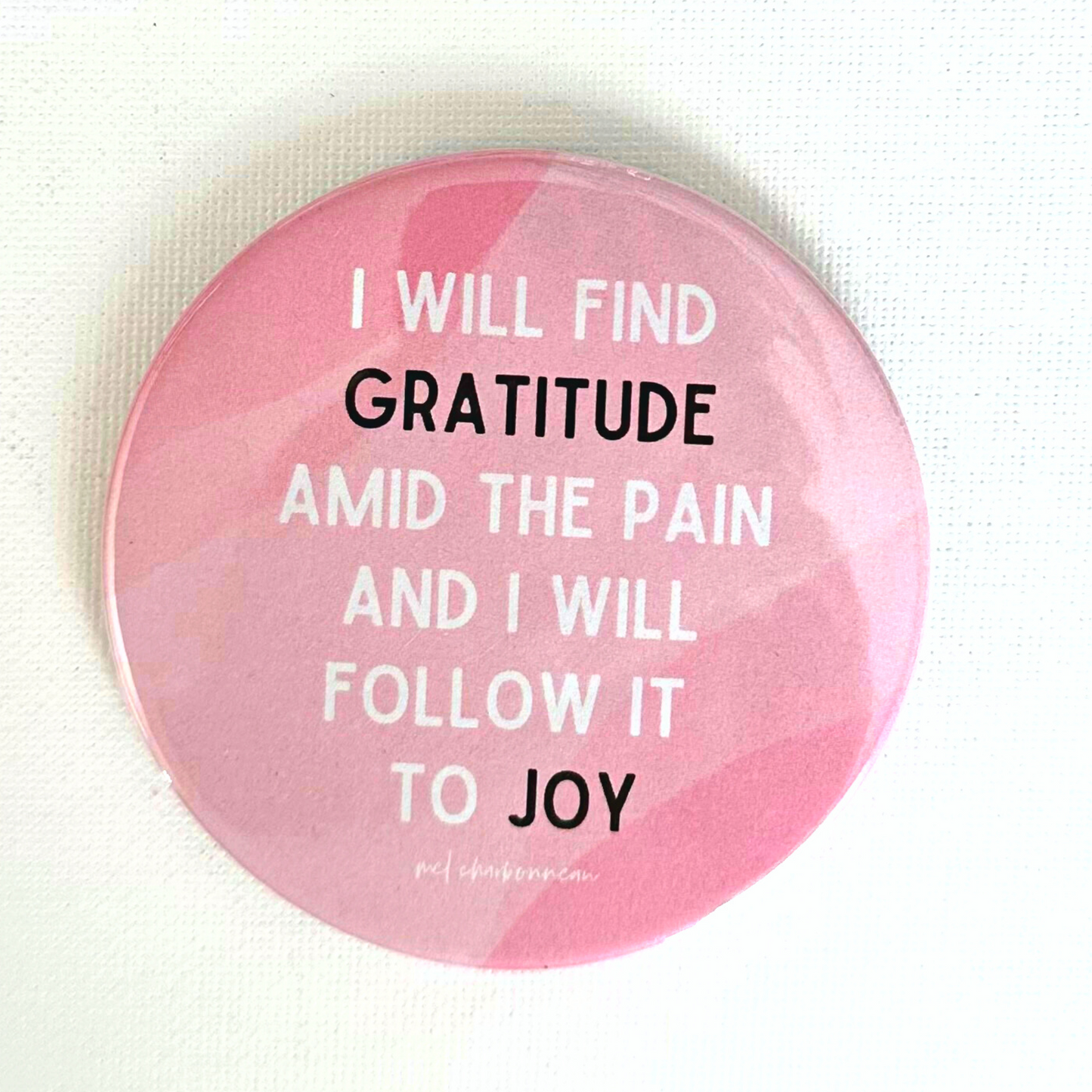 I Will Find Gratitude Magnet