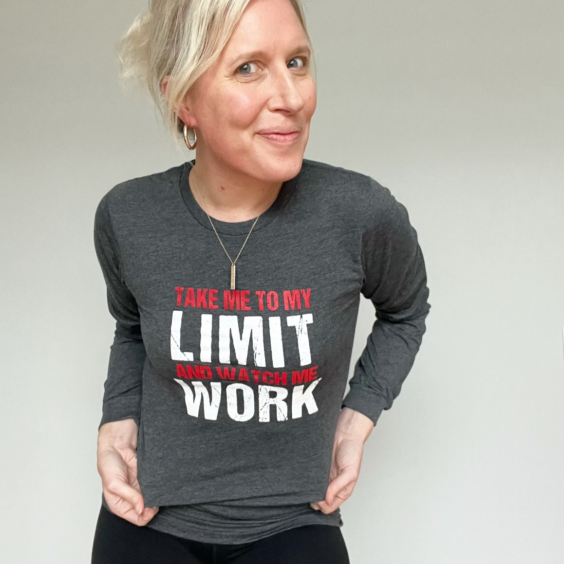 Take Me to My Limit Longsleeve Tee