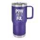 PowHerFul Tumbler