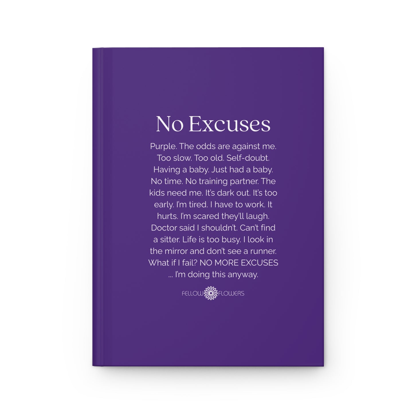 No Excuses Journal