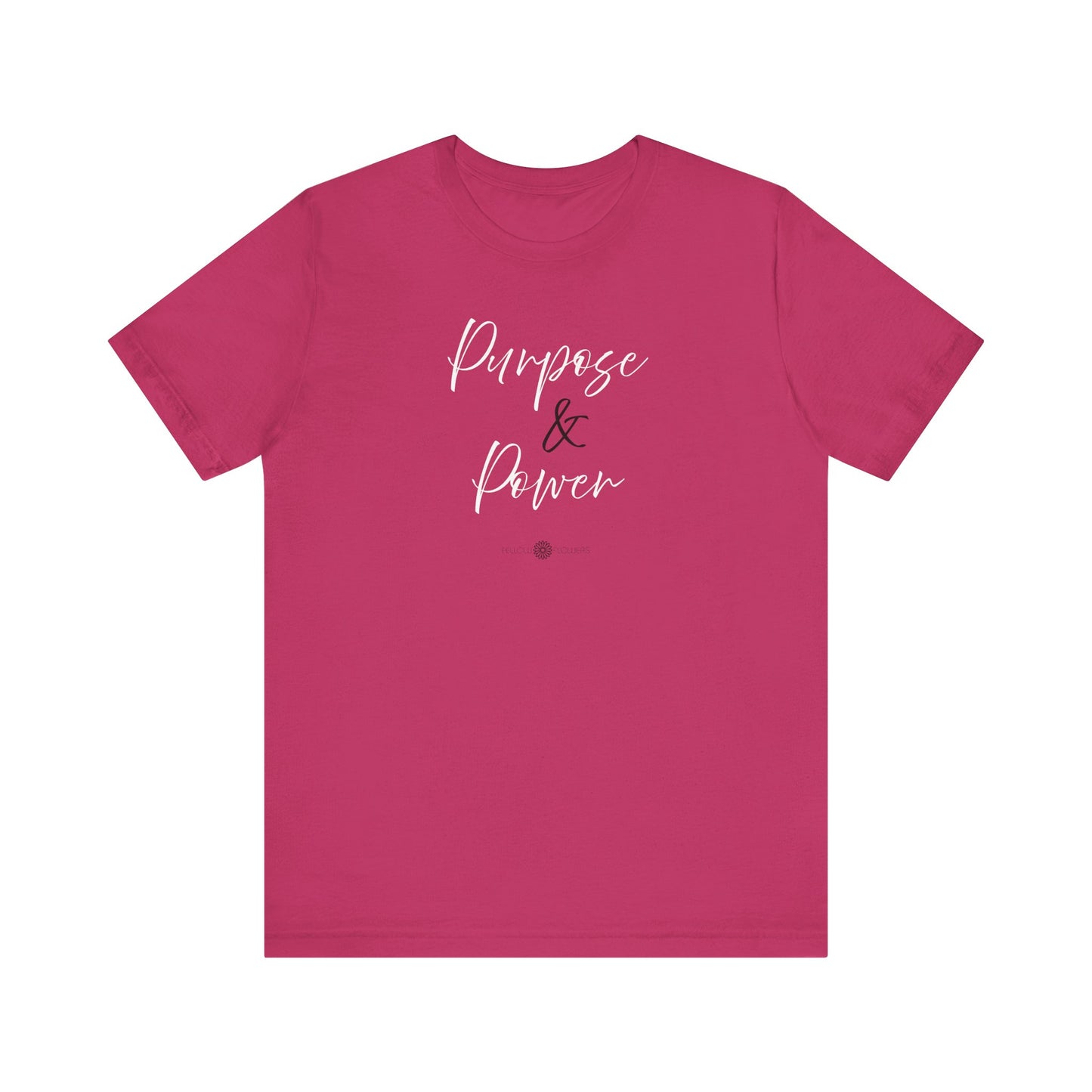 Purpose and Power Tee