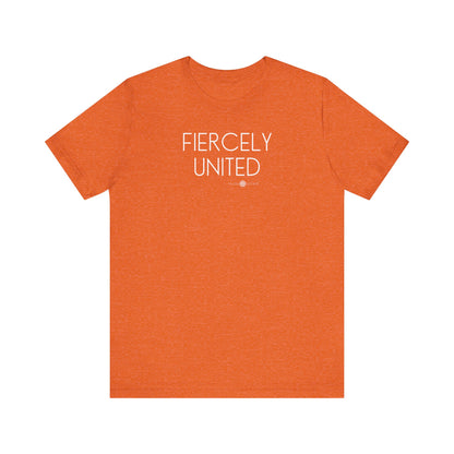 Fiercely United Mantra Tee