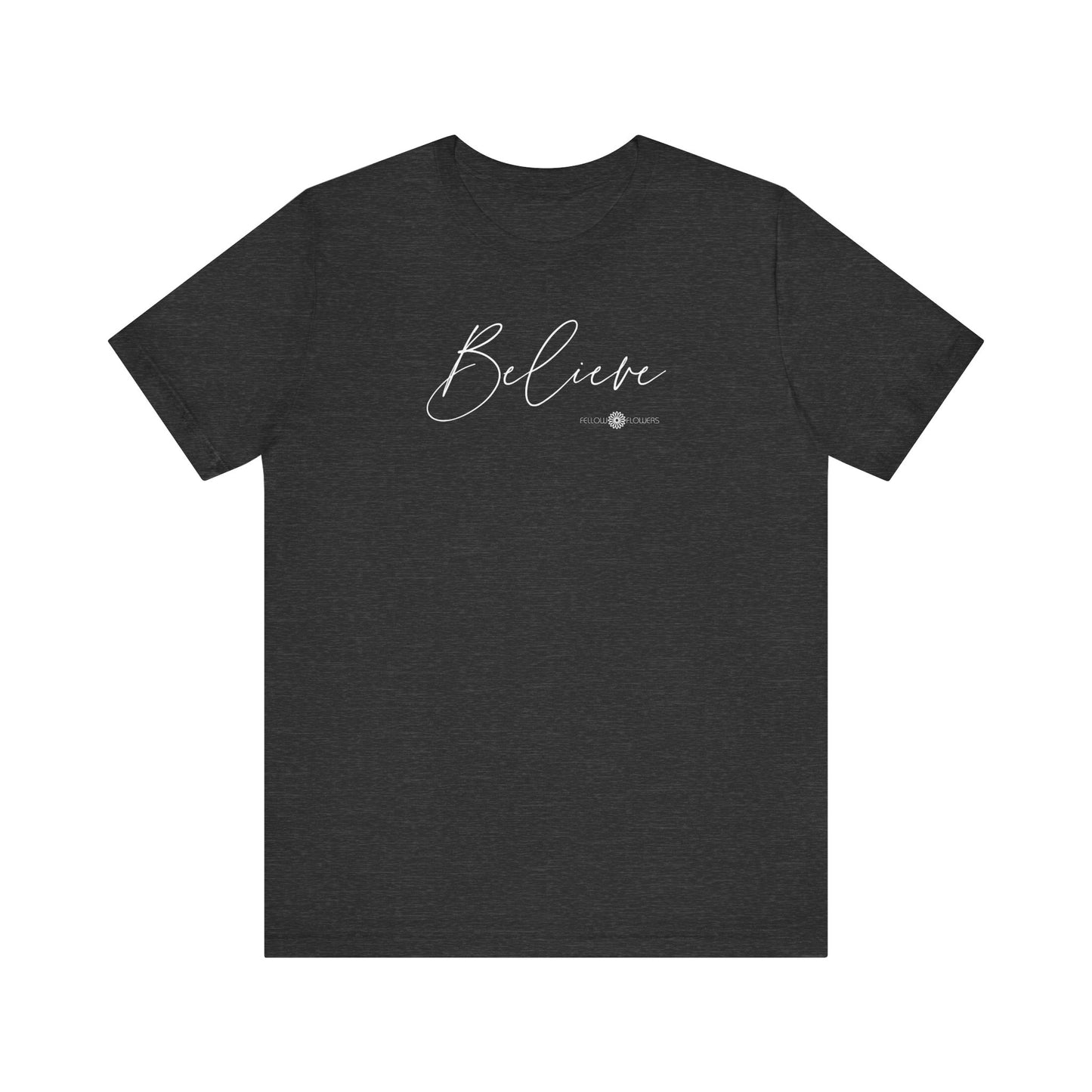 Believe Mantra Tee