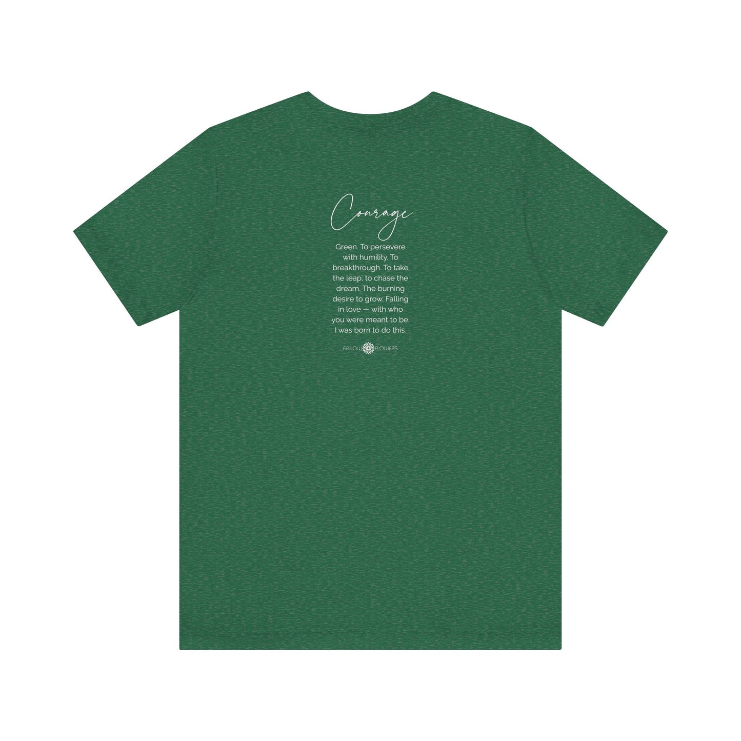 Courage Mantra Tee