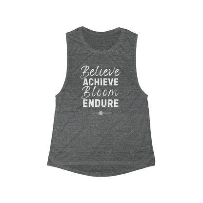 Believe, Achieve, Bloom, Endure Muscle Tank