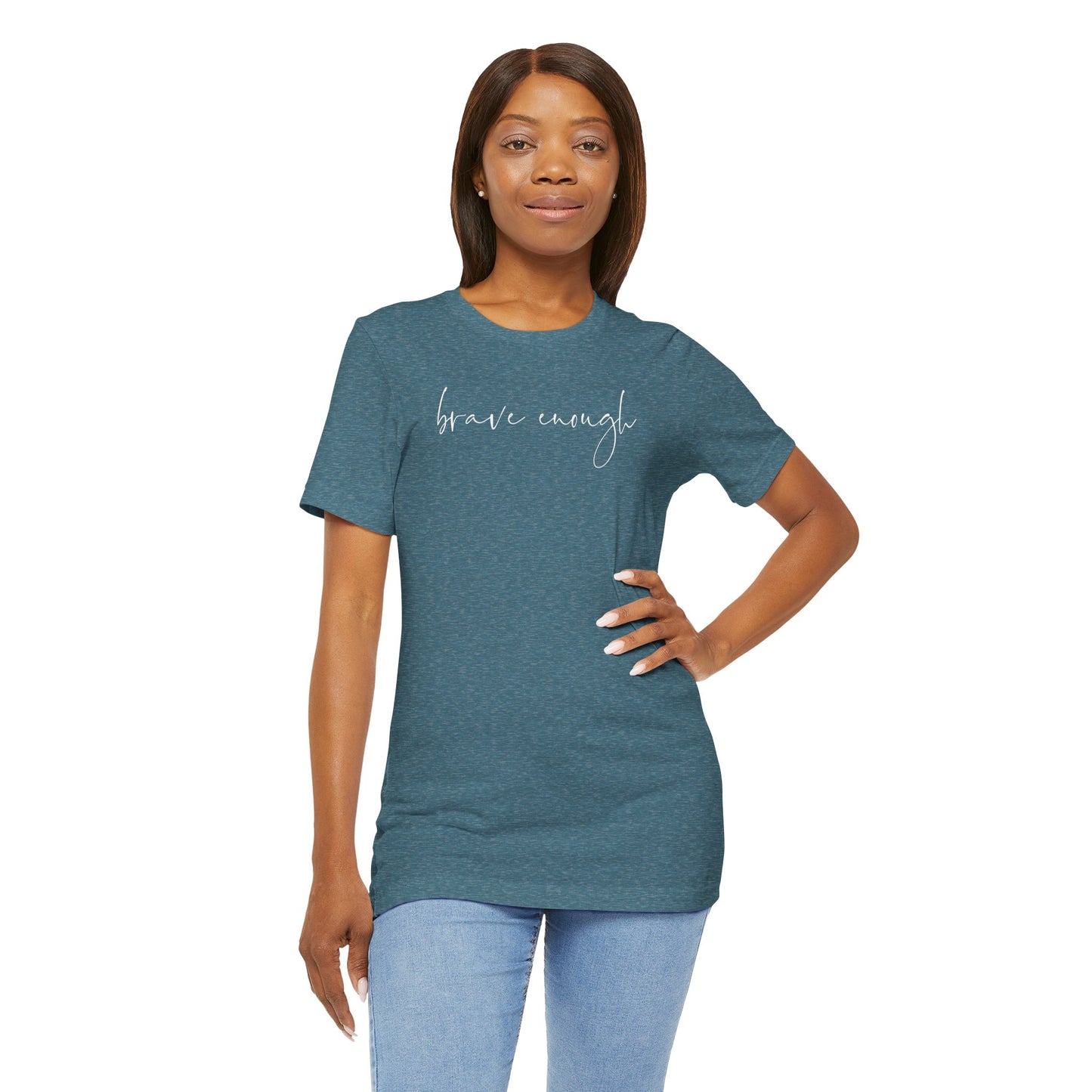 Brave Enough Tee