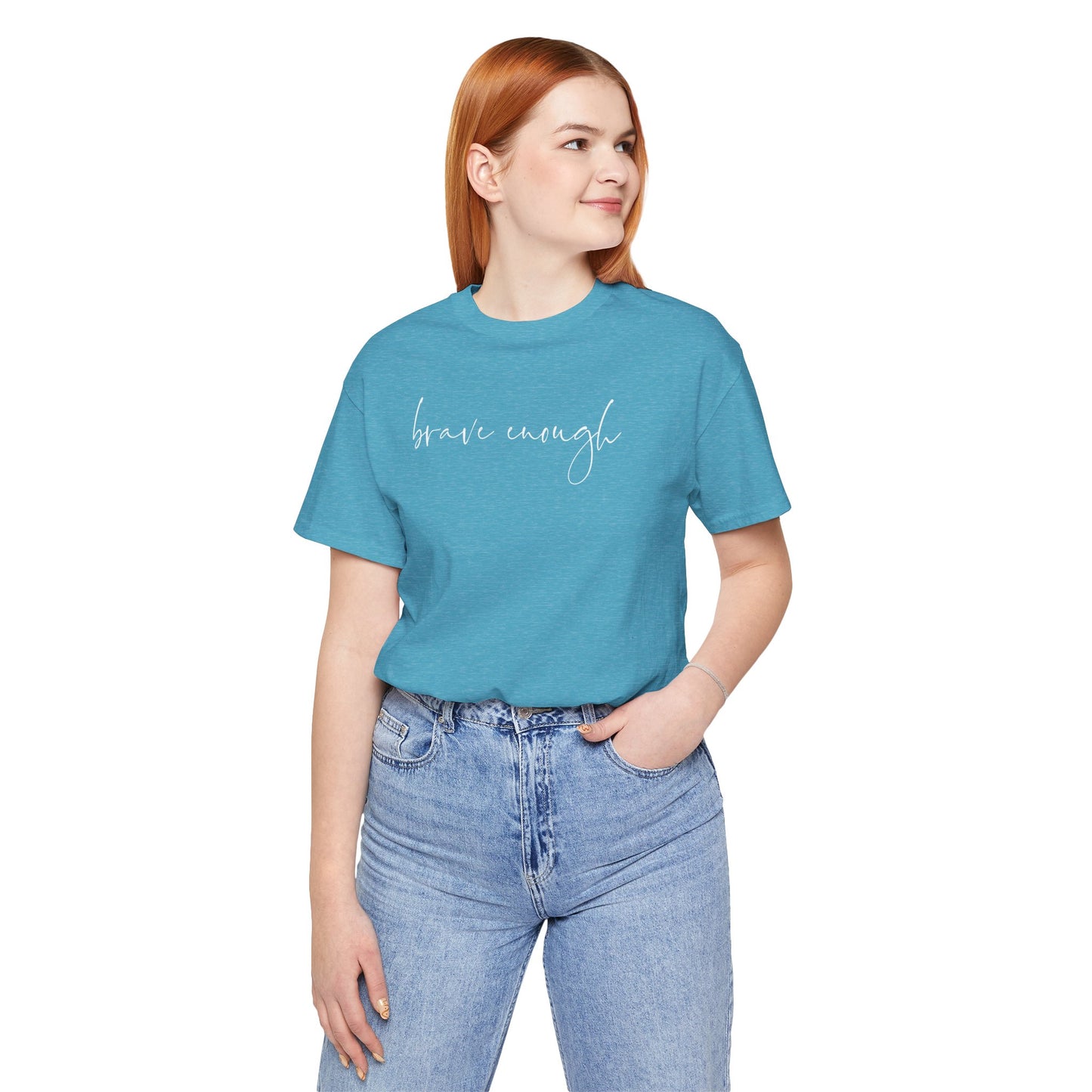 Brave Enough Tee