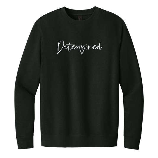 Determined Heart Sweatshirt