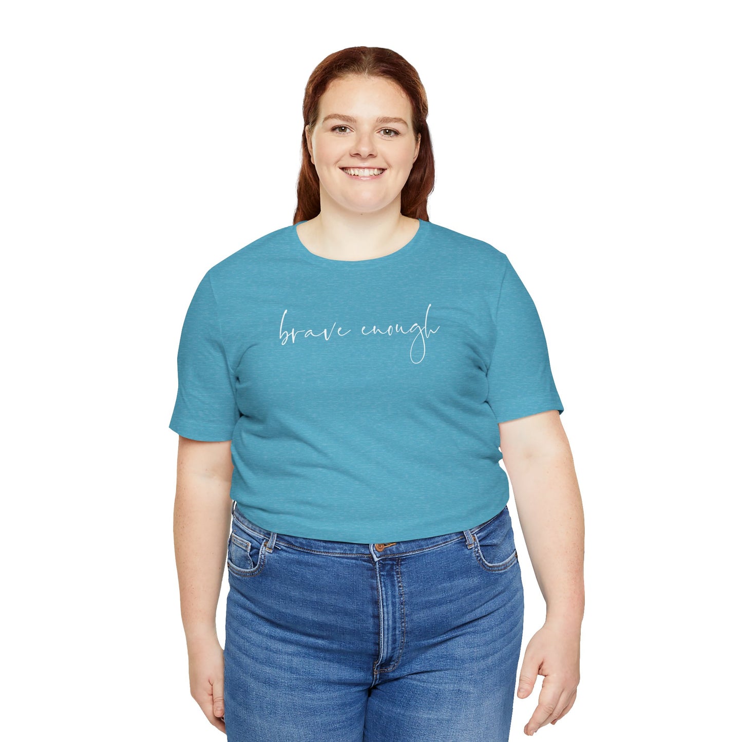 Brave Enough Tee