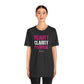 Beauty, Clarity, Purpose Tee