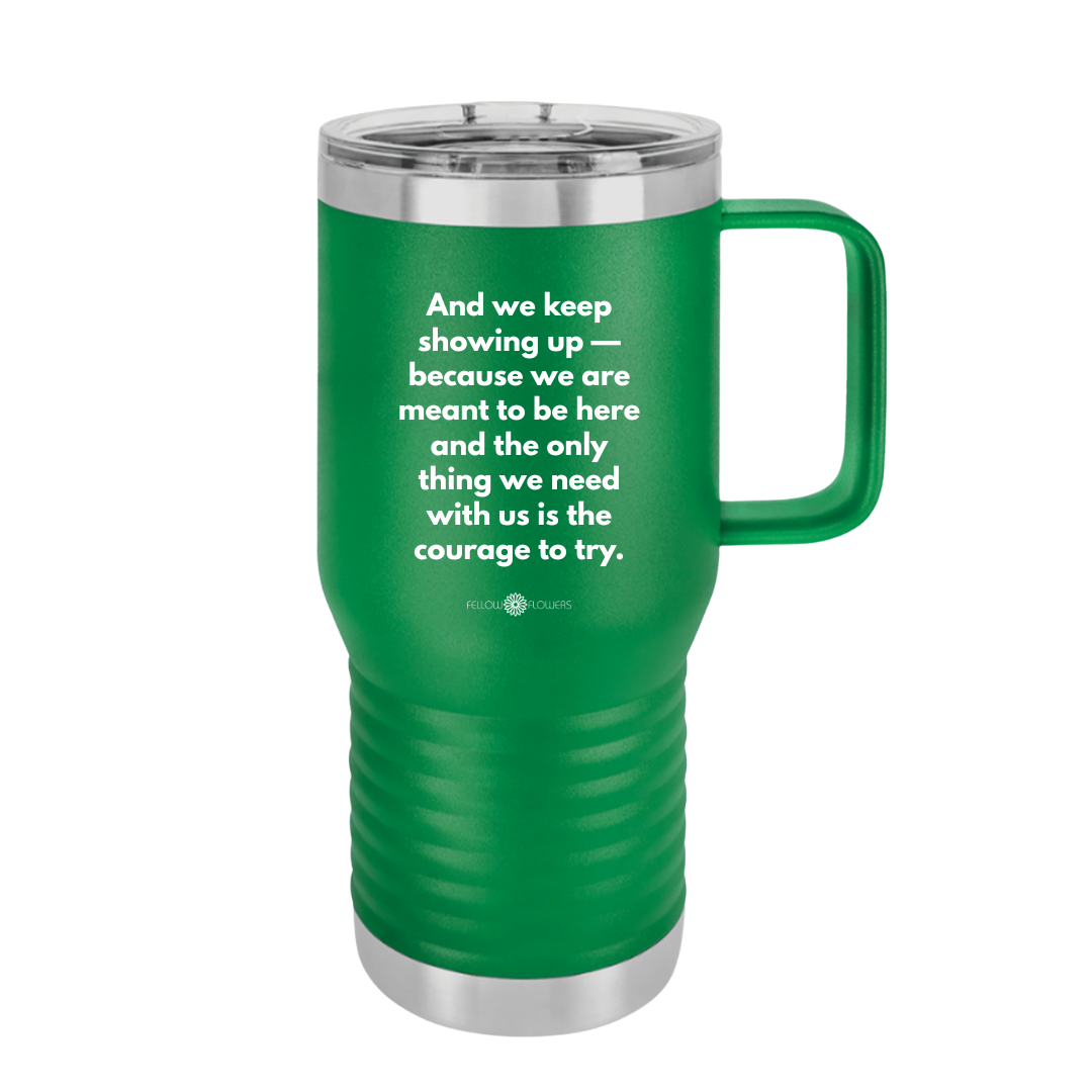 Courage to Try Tumbler