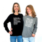 Nothing Can Stop a Woman Sweatshirt