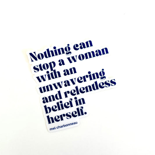 Nothing Can Stop A Woman Decal