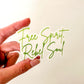 Free Spirit, Rebel Soul Decal