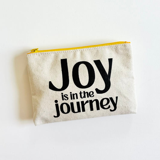 Joy is in the Journey Zippered Pouch