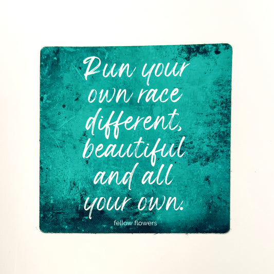 Run Your Own Race Magnet