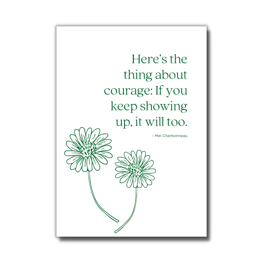 The Thing About Courage Greeting Card