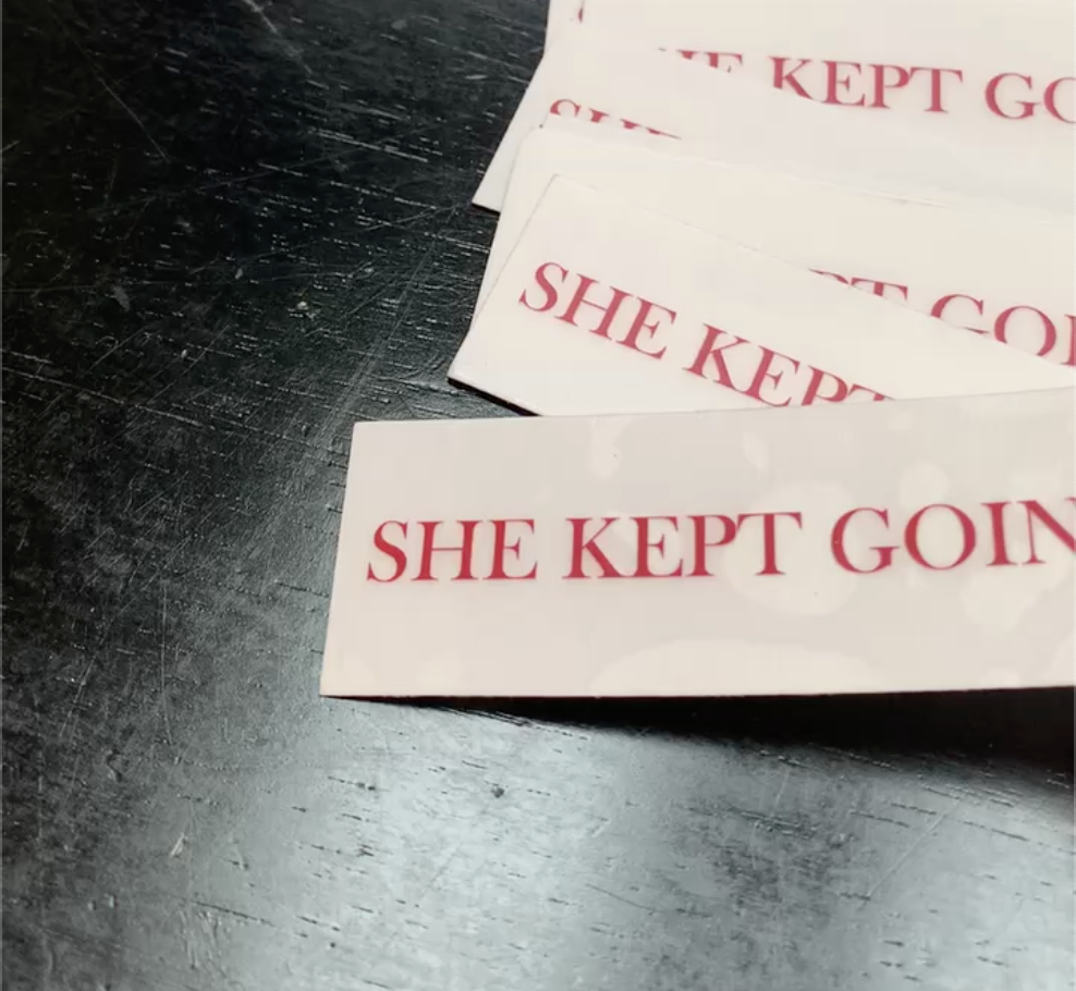 She Kept Going Mirror Decal